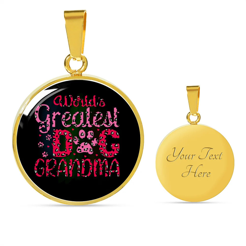 World's Greatest Dog Grandma Personalized Engraved Gold Circle Necklace Custom